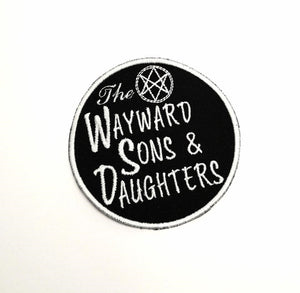 Supernatural Patch - Wayward Sons & Daughters- Iron on patch, sew on or Hook and loop patch, black and white Supernatural patch