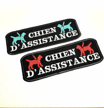 Load image into Gallery viewer, Patch Chien d&#39;assistance in French for service dog vest - Service dog patch - On hook and loop (male backing), sew on or iron on
