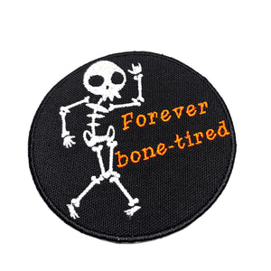 Halloween Forever bone-tired Patch