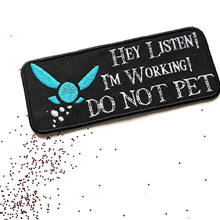 Load image into Gallery viewer, working dog, service dog patch DO NOT PET for dog gear - from beloved video game - Iron-on, sew-on or hook and loop