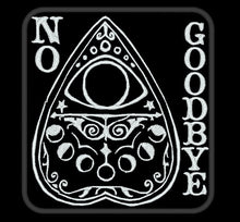 Load image into Gallery viewer, Planchette, talking board, patch NO - GOODBYE - witchcraft - witch - magic - black and white patch