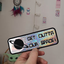 Load image into Gallery viewer, Patch on Holo Vinyl for working dog - &#39;Get Outta Our Space!&#39;  - on Hook and loop (male backing)