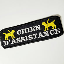 Load image into Gallery viewer, Patch Chien d&#39;assistance in French for service dog vest - Service dog patch - On hook and loop (male backing), sew on or iron on