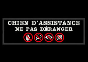Patch Chien d'assistance Ne pas déranger in French for service dog vest - Service dog patch