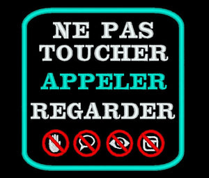 Ne pas toucher Appeler Regarder - French Dog patch for working dog gear