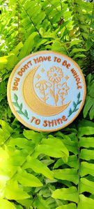 Patch You don&#39;t have to be whole to shine